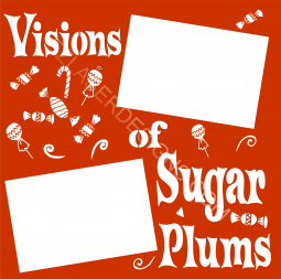 Visions of Sugar Plums